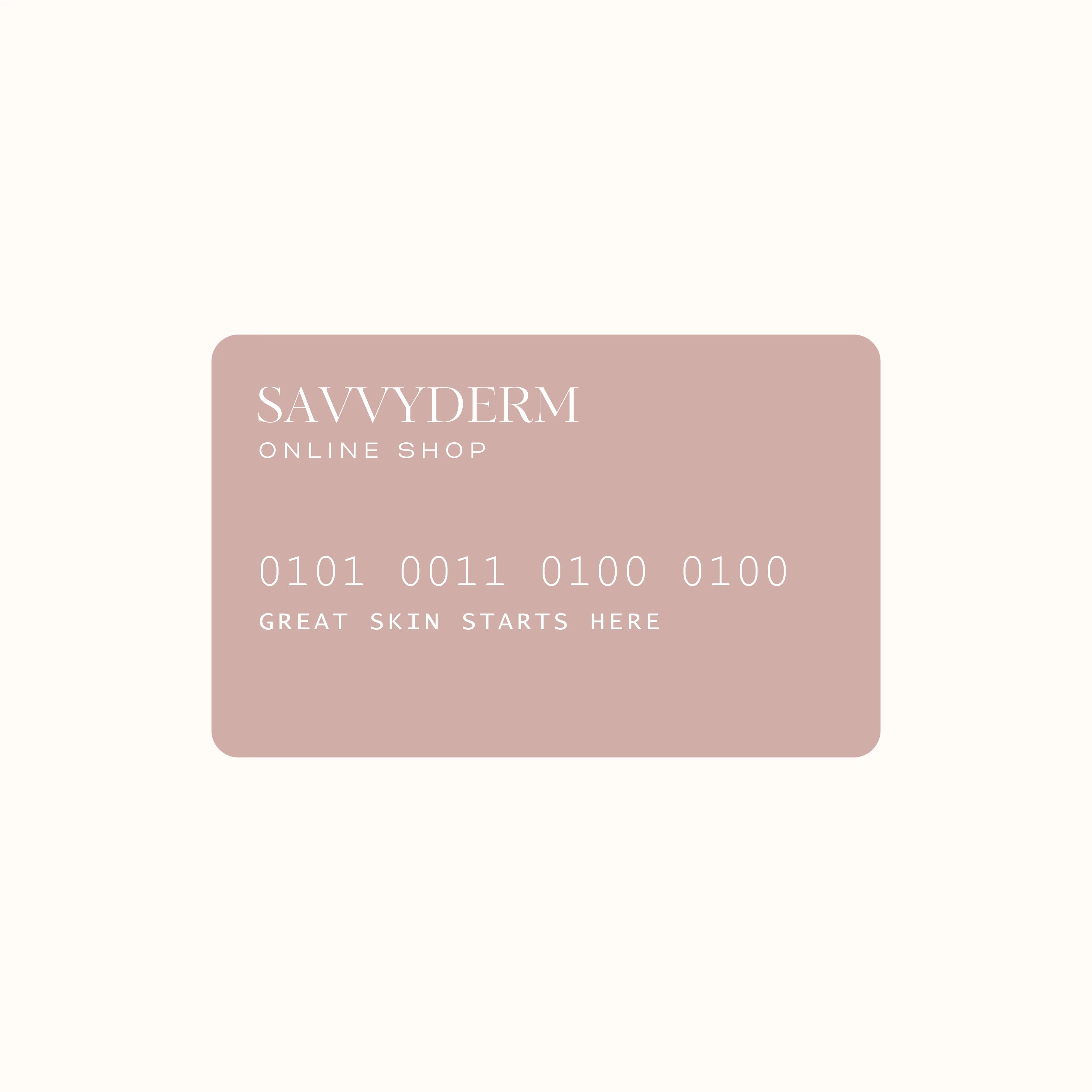 E-Gift Card - SavvyDerm Online Shop